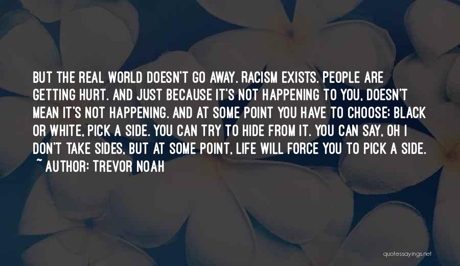 Trevor Noah Quotes 2217274