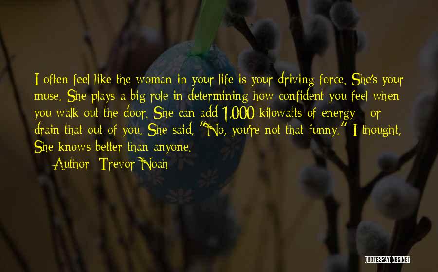 Trevor Noah Quotes 502375