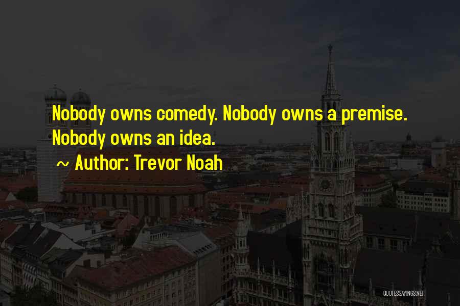 Trevor Noah Quotes 519533