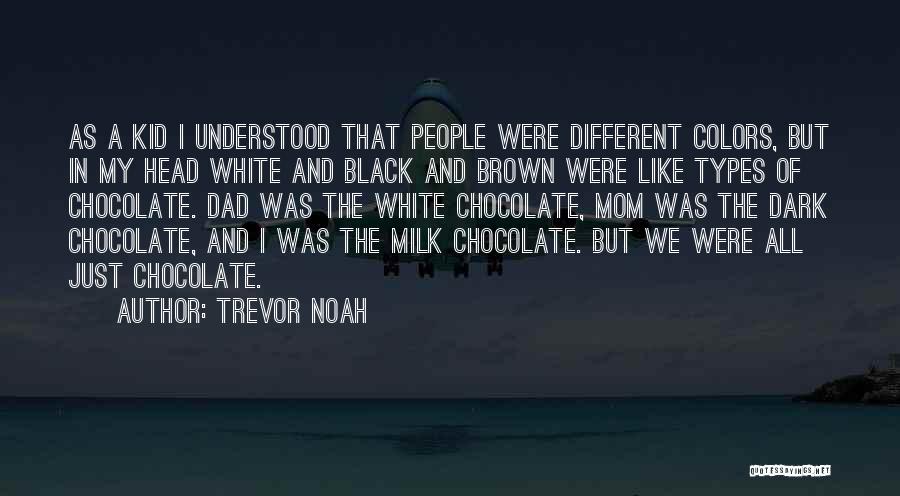 Trevor Noah Quotes 914670