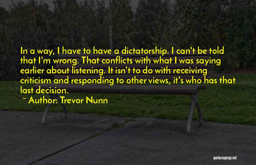 Trevor Nunn Quotes 1013134