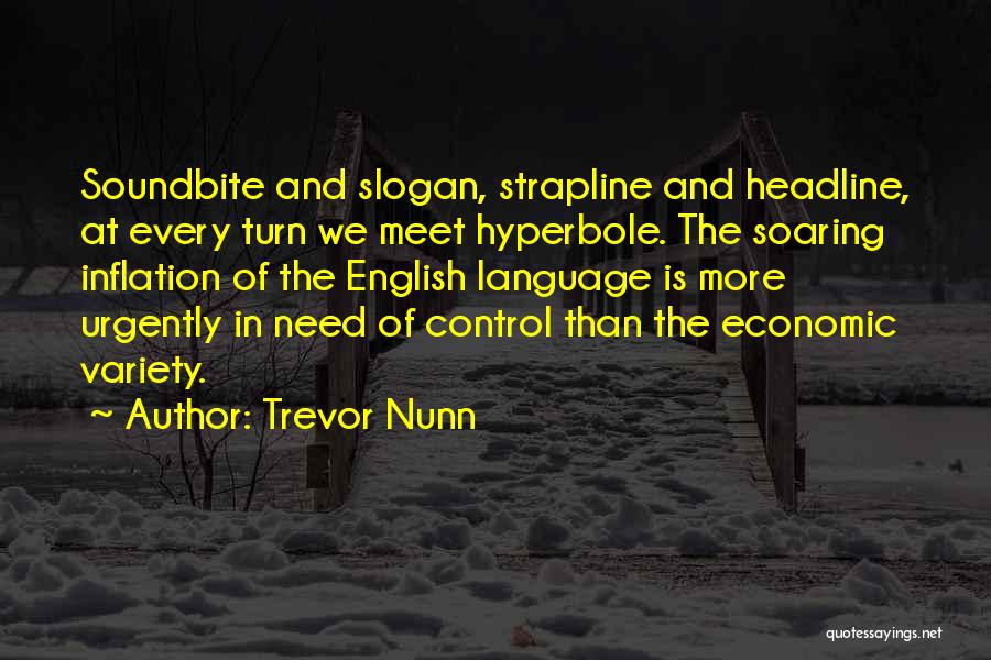 Trevor Nunn Quotes 107148