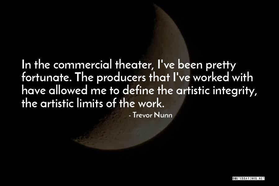 Trevor Nunn Quotes 1439525