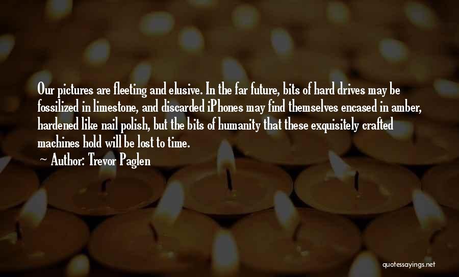 Trevor Paglen Quotes 1065550