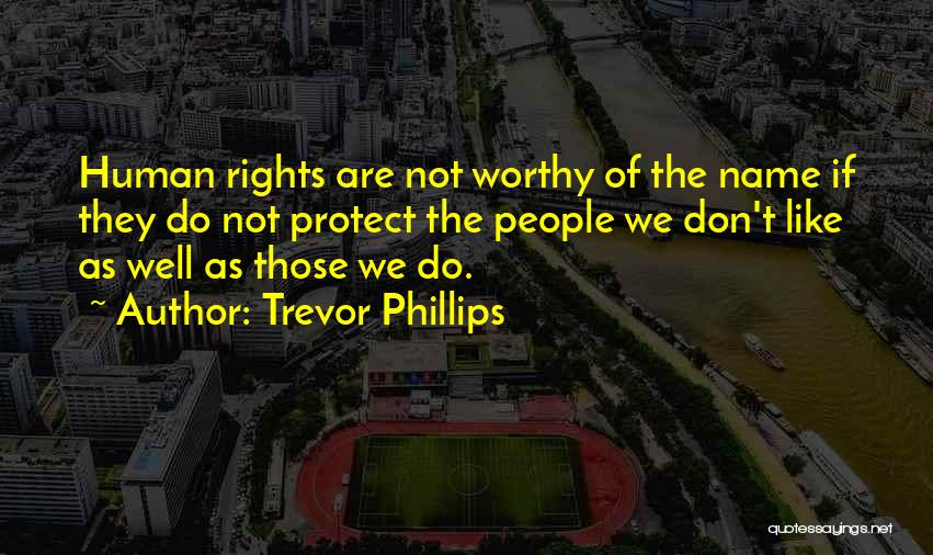 Trevor Phillips Quotes 2255160