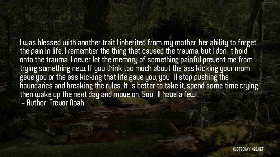 Trevor Quotes By Trevor Noah