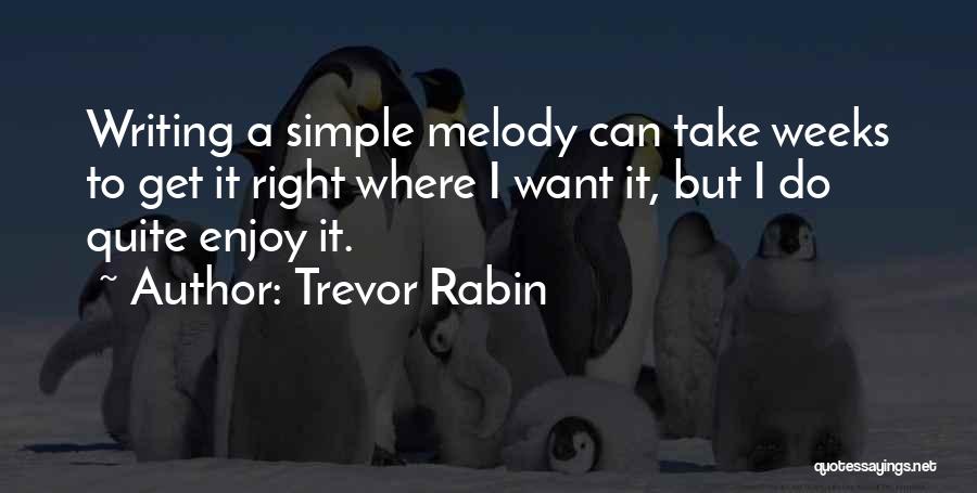 Trevor Quotes By Trevor Rabin