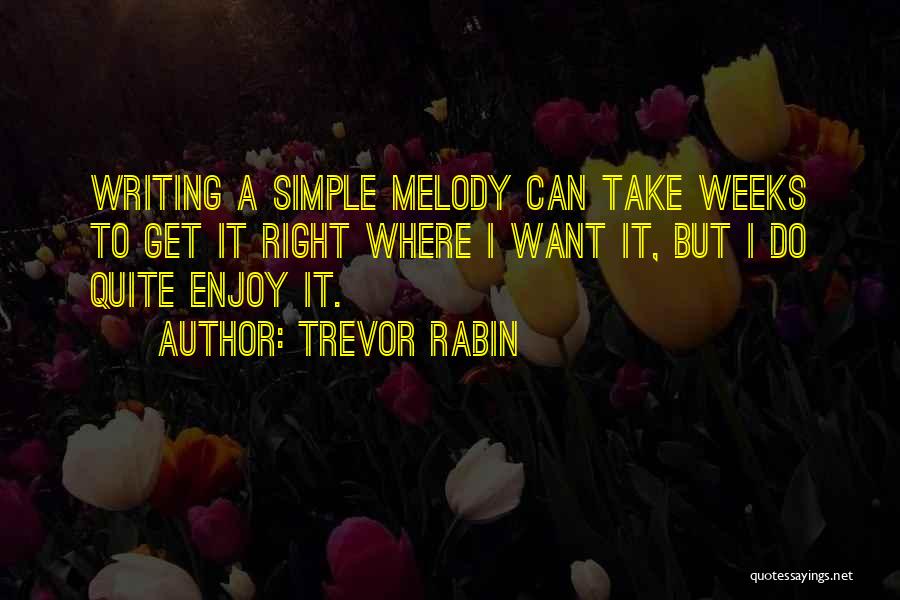 Trevor Rabin Quotes 138923