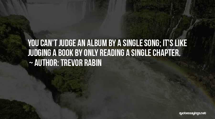 Trevor Rabin Quotes 938042