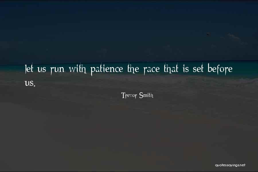 Trevor Smith Quotes 1374584 Trevor Smith Quotes 1374584