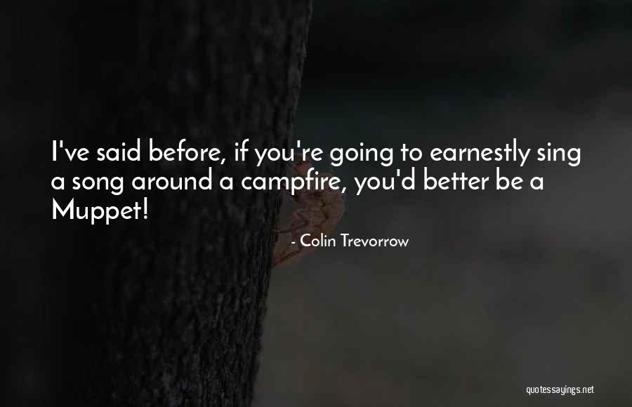 Trevorrow Colin Quotes By Colin Trevorrow Trevorrow Colin Quotes By Colin Trevorrow