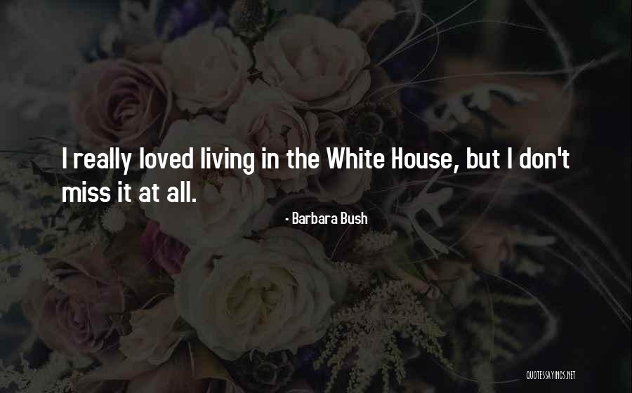 Trevs Barber Quotes By Barbara Bush Trevs Barber Quotes By Barbara Bush