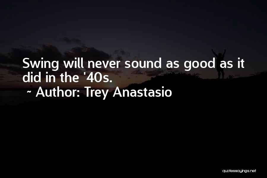 Trey Anastasio Quotes 2057164