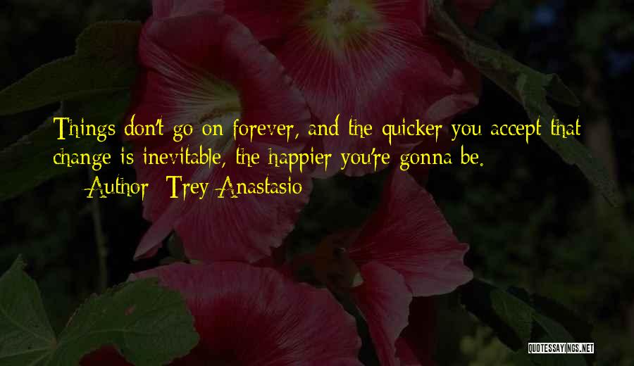 Trey Anastasio Quotes 632043