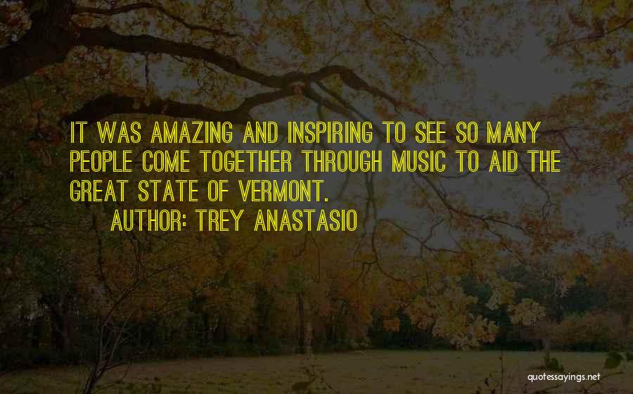 Trey Anastasio Quotes 970871