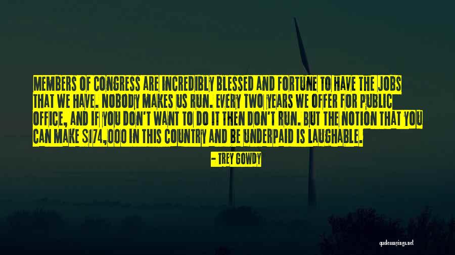 Trey Gowdy Quotes 1170600 Trey Gowdy Quotes 1170600