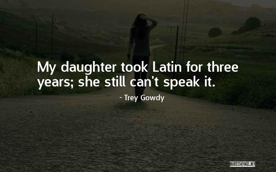 Trey Gowdy Quotes 1668793 Trey Gowdy Quotes 1668793