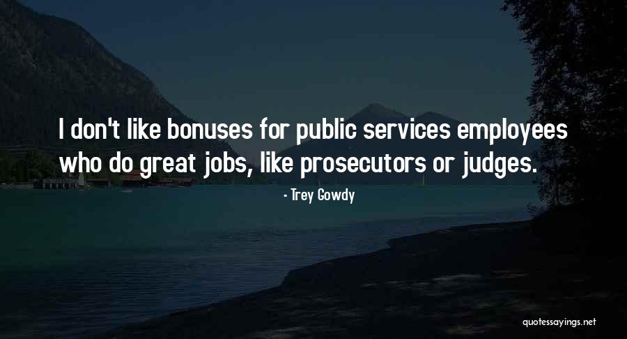 Trey Gowdy Quotes 1985247 Trey Gowdy Quotes 1985247