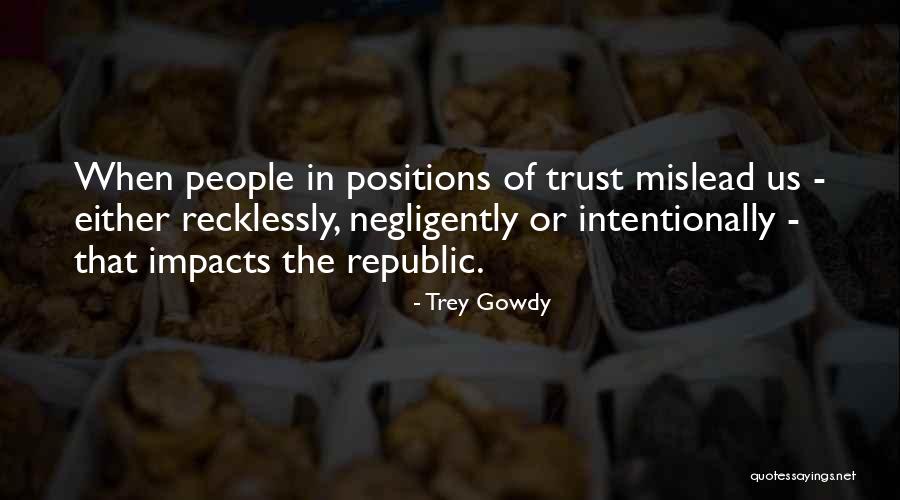 Trey Gowdy Quotes 2046761 Trey Gowdy Quotes 2046761