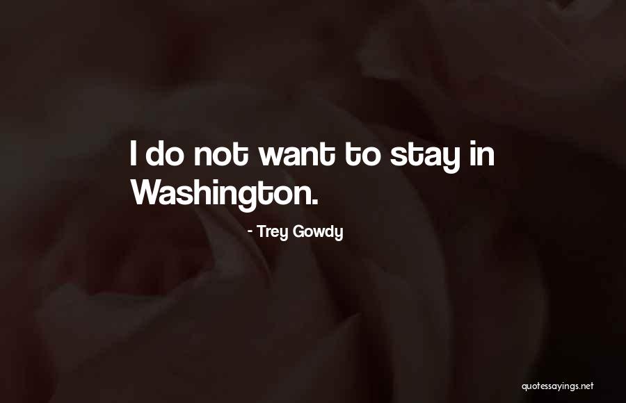 Trey Gowdy Quotes 843767 Trey Gowdy Quotes 843767