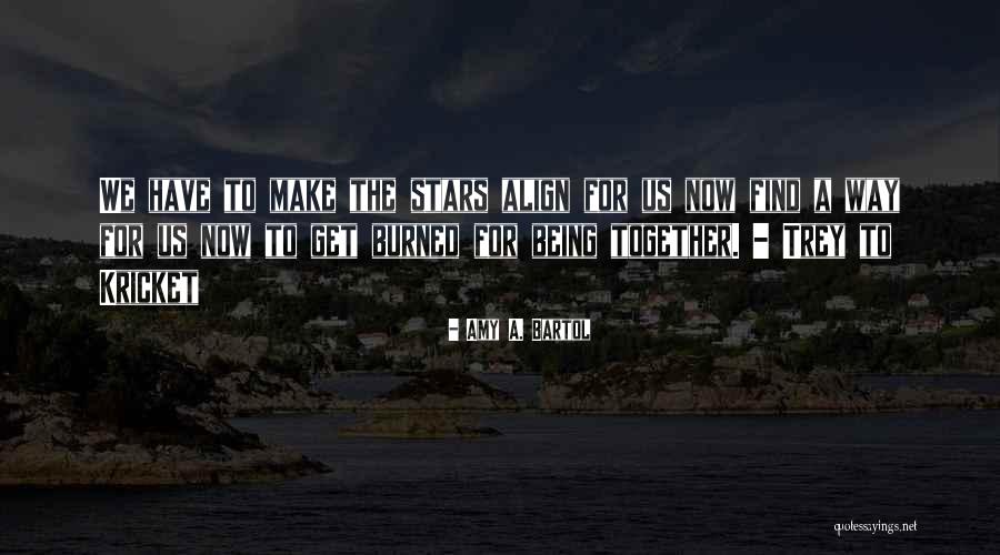 Trey Quotes By Amy A. Bartol Trey Quotes By Amy A. Bartol