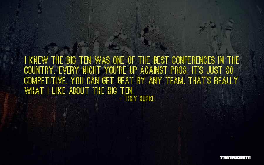 Trey Quotes By Trey Burke Trey Quotes By Trey Burke