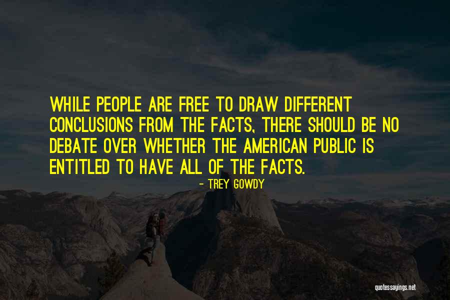 Trey Quotes By Trey Gowdy Trey Quotes By Trey Gowdy