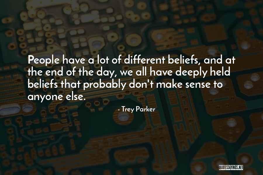 Trey Quotes By Trey Parker Trey Quotes By Trey Parker