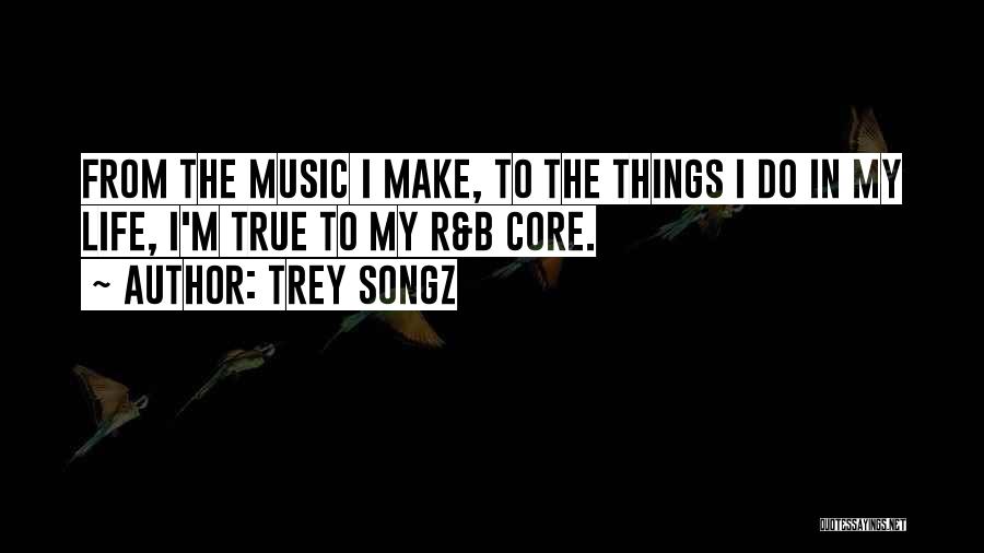 Trey Songz Quotes 277006