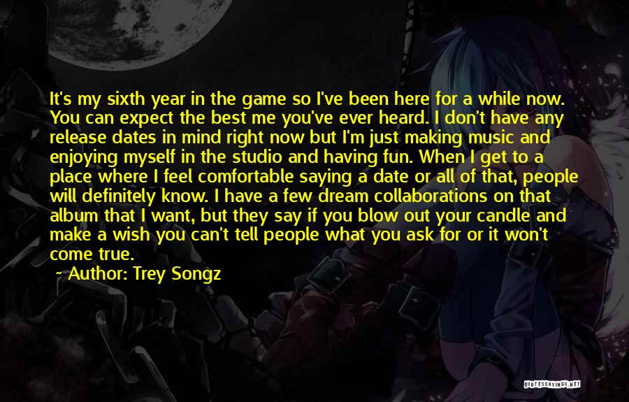 Trey Songz Quotes 664251