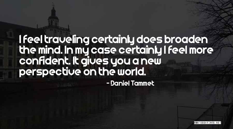 Trezeguet Soccer Quotes By Daniel Tammet Trezeguet Soccer Quotes By Daniel Tammet