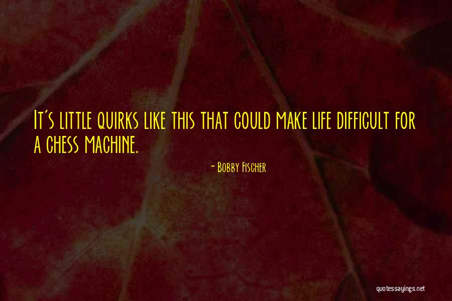 Trezire Azi Quotes By Bobby Fischer Trezire Azi Quotes By Bobby Fischer