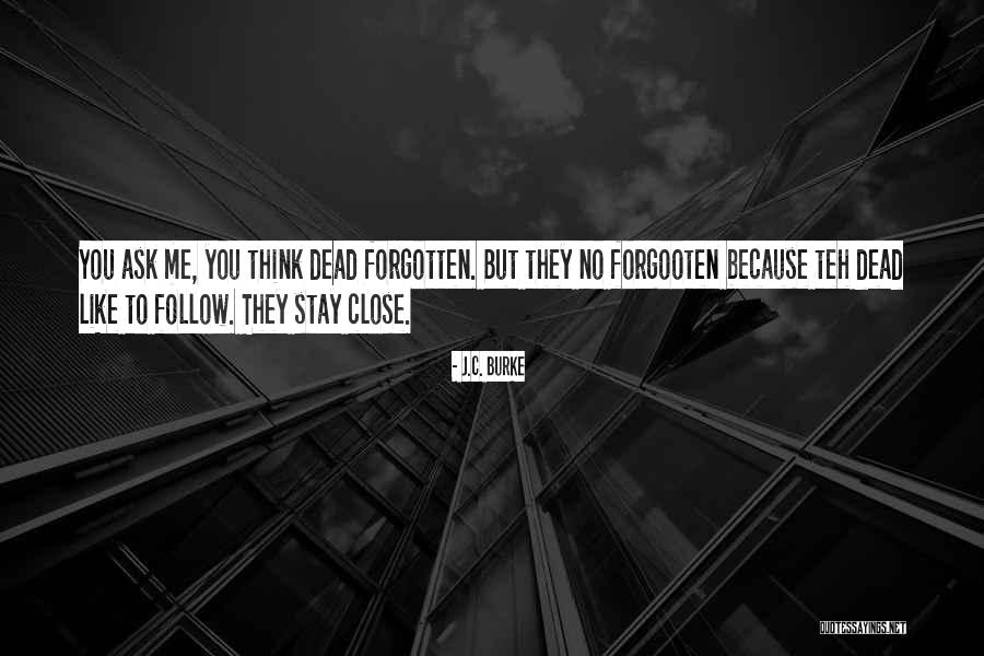 Trezire Azi Quotes By J.C. Burke Trezire Azi Quotes By J.C. Burke