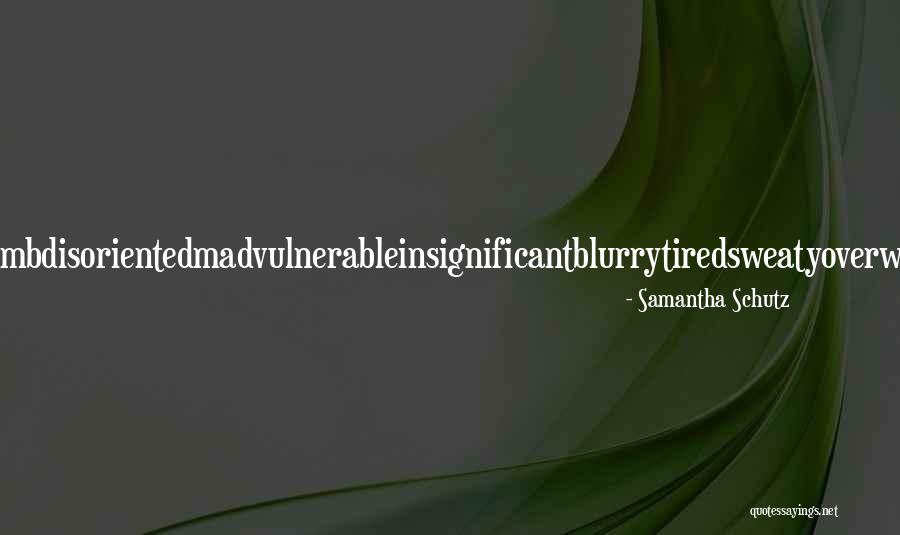 Tri Ngulo Is Sceles Quotes By Samantha Schutz Tri Ngulo Is Sceles Quotes By Samantha Schutz