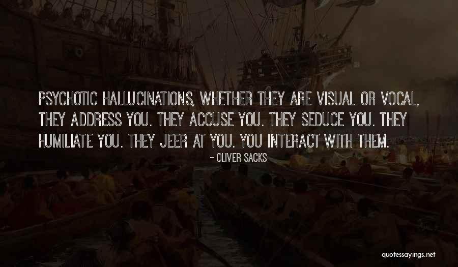 Tri Zinger Quotes By Oliver Sacks Tri Zinger Quotes By Oliver Sacks