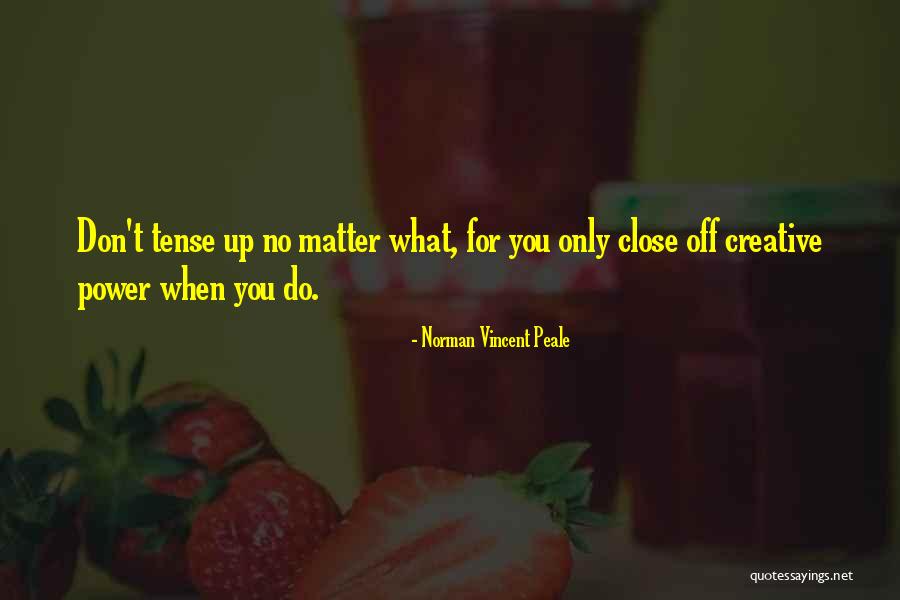 Triable Issue Quotes By Norman Vincent Peale Triable Issue Quotes By Norman Vincent Peale