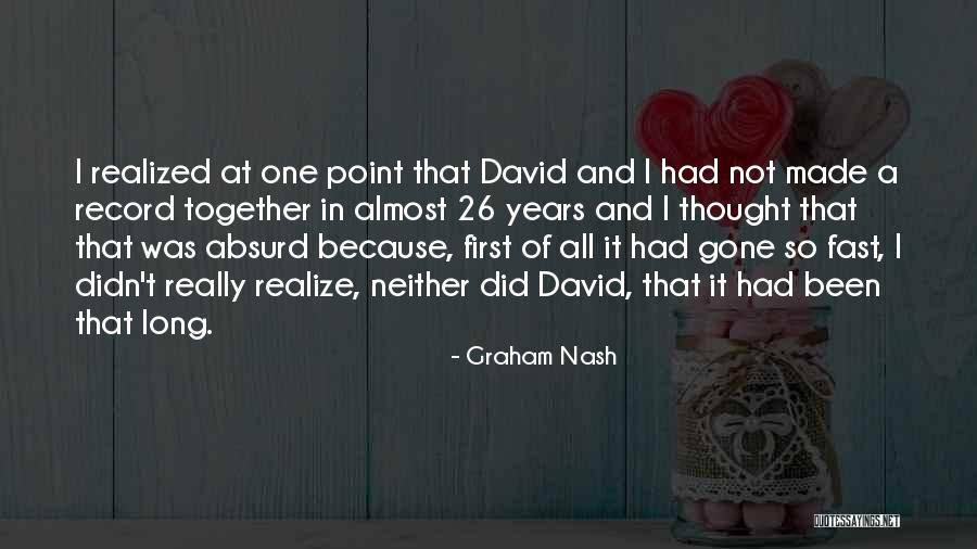 Triad Poly Quotes By Graham Nash Triad Poly Quotes By Graham Nash
