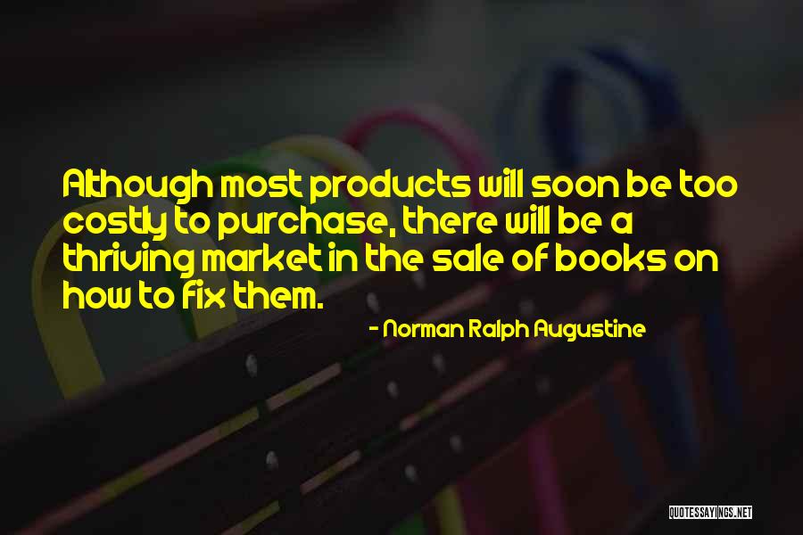 Triad Poly Quotes By Norman Ralph Augustine Triad Poly Quotes By Norman Ralph Augustine