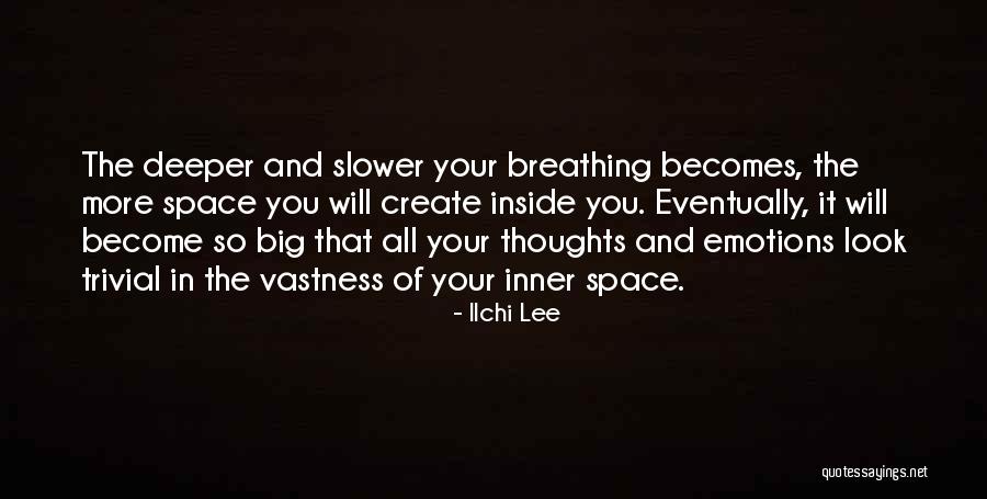 Triadonoss Quotes By Ilchi Lee Triadonoss Quotes By Ilchi Lee