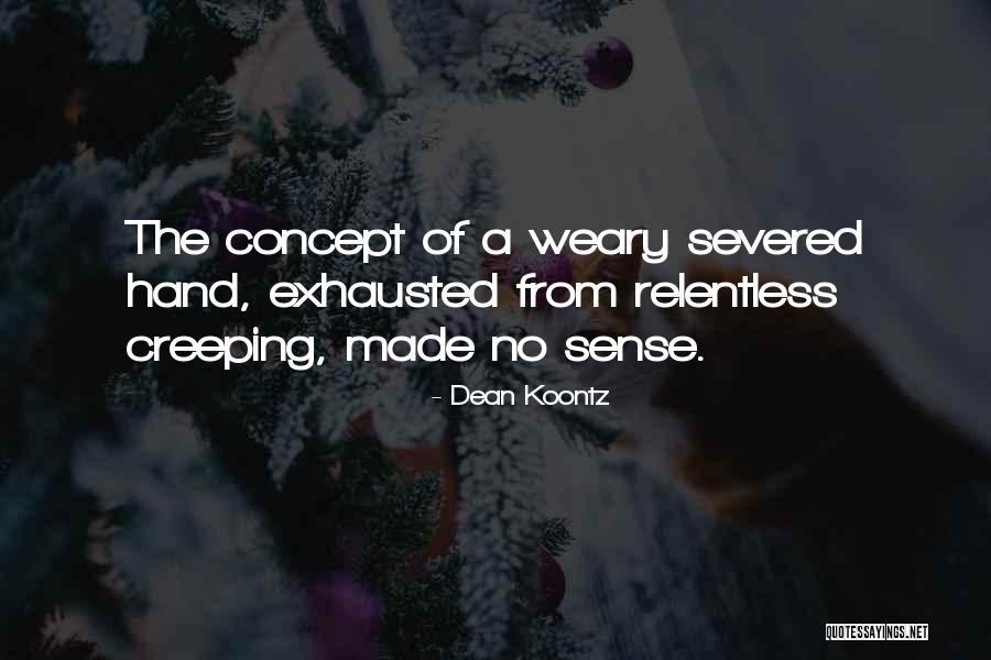 Triadou Houseman Quotes By Dean Koontz Triadou Houseman Quotes By Dean Koontz