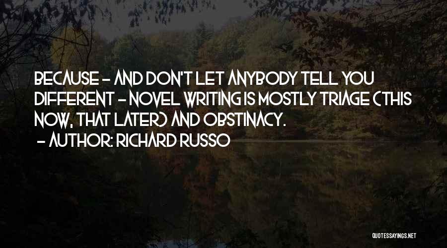 Triage Quotes By Richard Russo