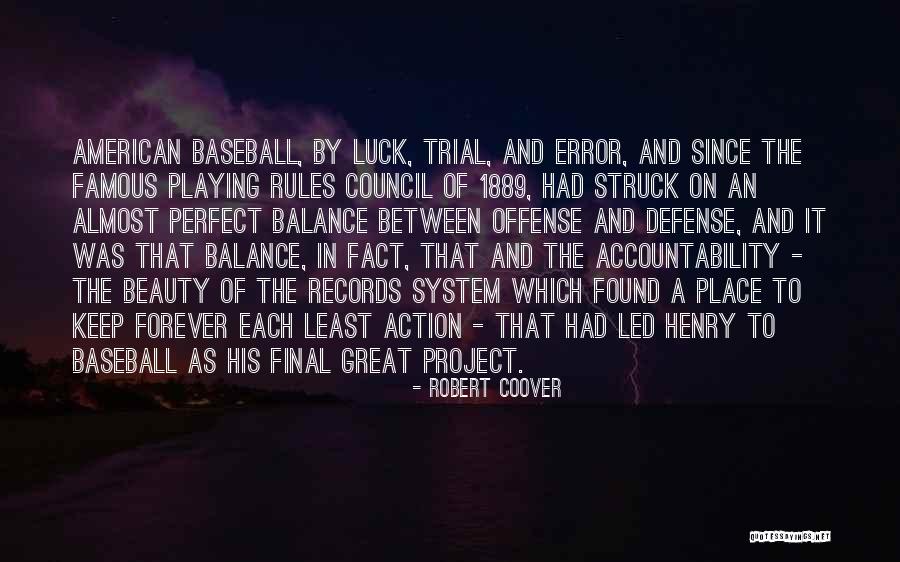 Trial And Error Quotes By Robert Coover Trial And Error Quotes By Robert Coover