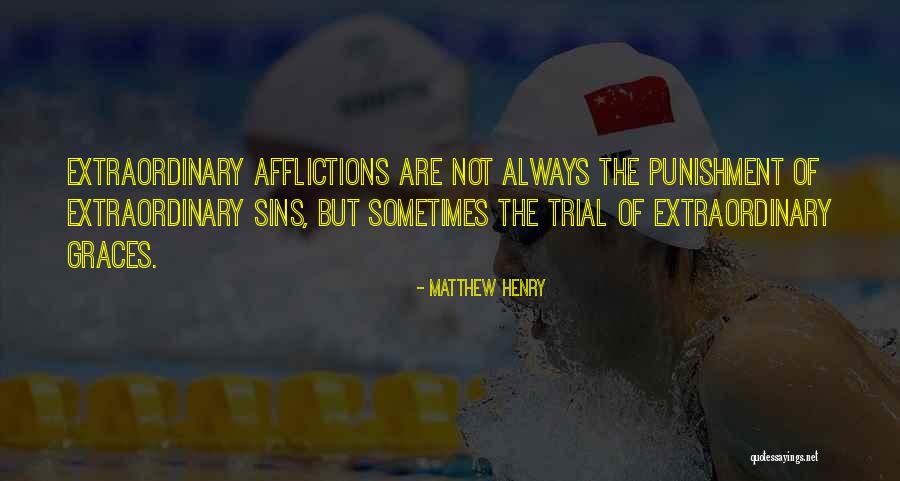 Trial But Quotes By Matthew Henry Trial But Quotes By Matthew Henry