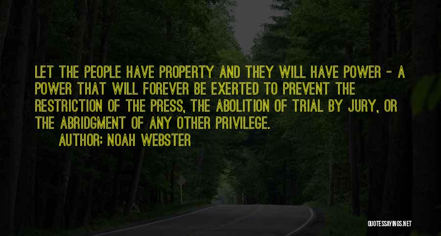 Trial By Jury Quotes By Noah Webster