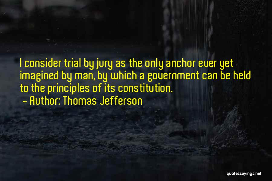 Trial By Jury Quotes By Thomas Jefferson