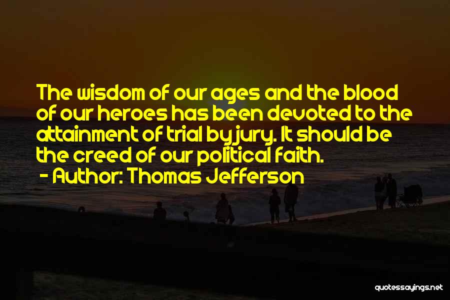 Trial By Jury Quotes By Thomas Jefferson