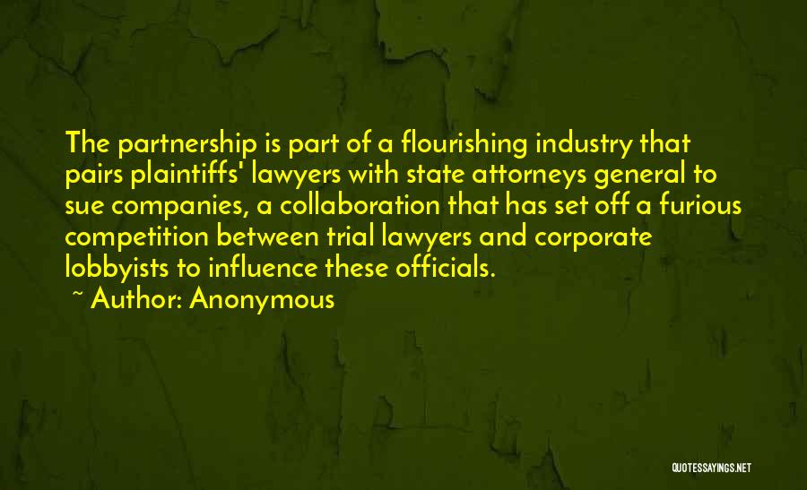Trial Lawyers Quotes By Anonymous