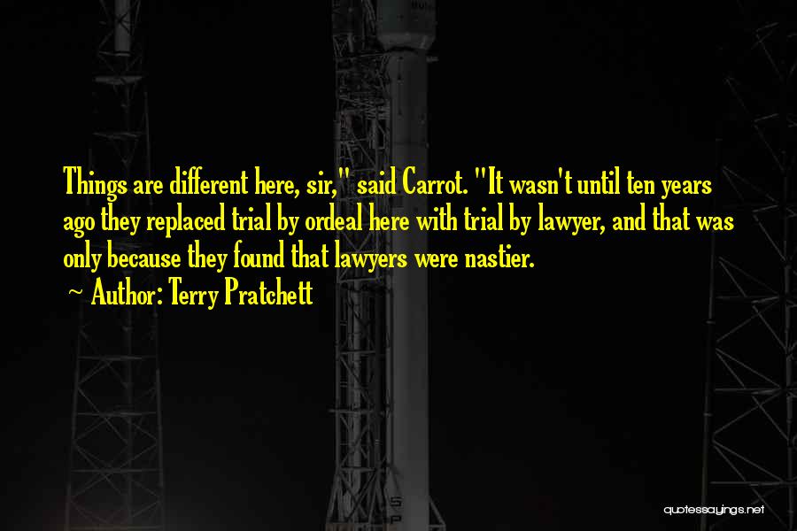 Trial Lawyers Quotes By Terry Pratchett
