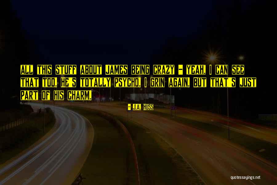 Trialla Quotes By J.A. Huss Trialla Quotes By J.A. Huss