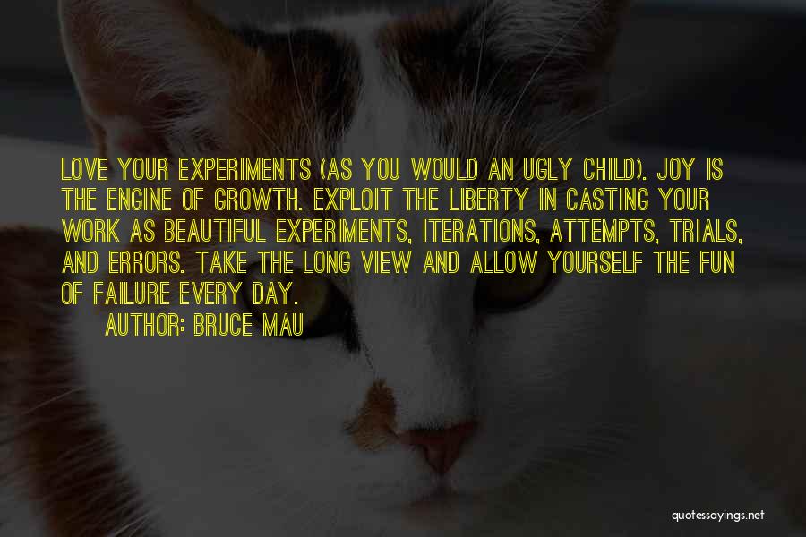 Trials And Errors Quotes By Bruce Mau